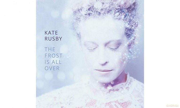 Kate Rusby-The Frost Is All Over: Kate Rusby-The Frost Is All Over [CD]