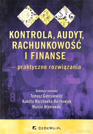 Kontrola, audyt, rachunkowość i finanse [KSIĄŻKA]