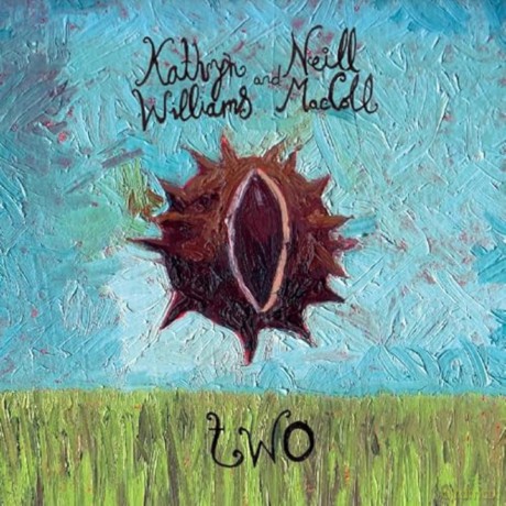 Kathryn Williams: Kathryn Williams/Neill Maccoll-Two [CD]