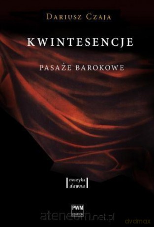 Kwintesencje. Pasaże barokowe [KSIĄŻKA]