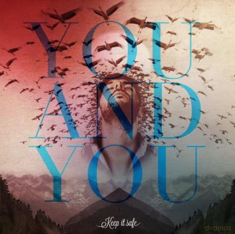 You And You: Keep It Safe [CD]