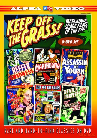 Keep Off The Grass Marijuana Scare Films Of Past [6DVD]