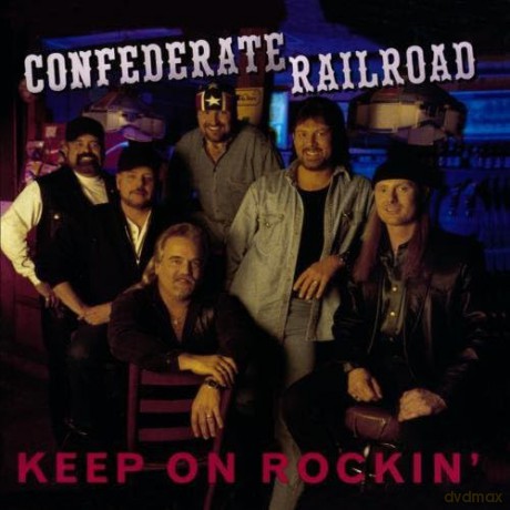 Confederate Railroad: Keep On Rockin [CD]