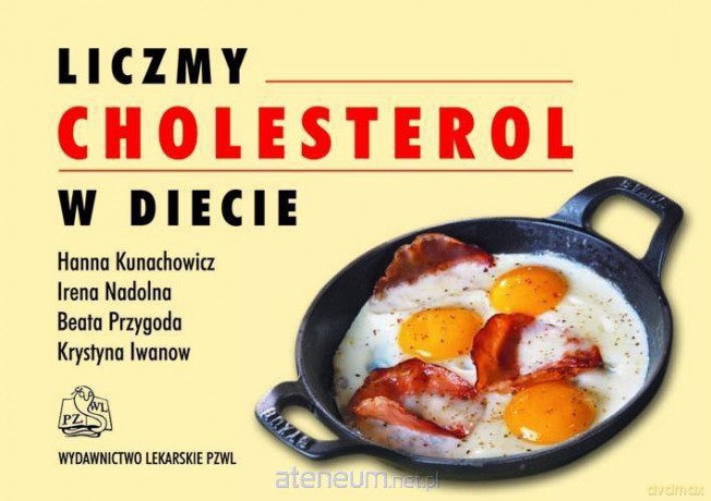 Liczmy cholesterol w diecie [KSIĄŻKA]