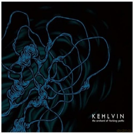 Kehlvin: Kehlvin - The Orchard Of Forking Paths [CD]