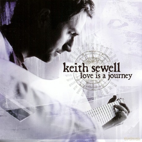 Keith Sewell-Love Is A Journey: Keith Sewell-Love Is A Journey [CD]