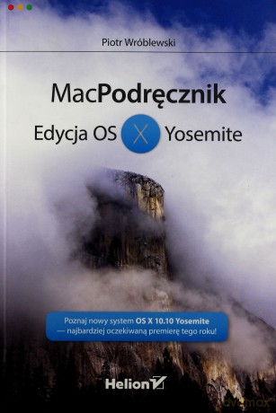 Mac Podręcznik. Edycja OS X Yosemite [KSIĄŻKA]
