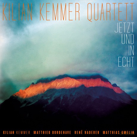 Kemmer,Kilian Quartett: Kemmer,Kilian Quartett-Jetzt Und In Echt [CD]