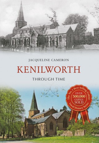 Kenilworth Through Time [KSIĄŻKA]