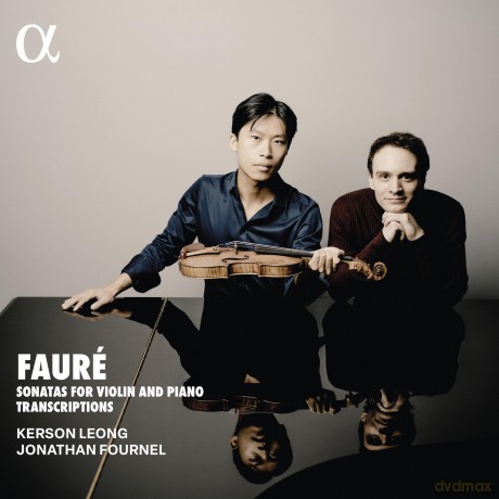 Kerson Leong; Jonathan Fournel-Fauré: Sonatas For Violin And Piano Transcriptions: Kerson Leong; Jonathan Fournel-Fauré: Sonatas for Violin and Piano Transcriptions [CD]