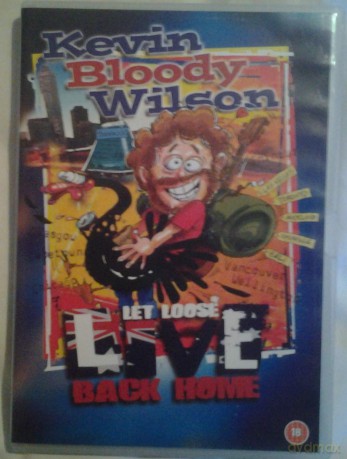Kevin Bloody Wilson: Let Loose Live Back Home [DVD]