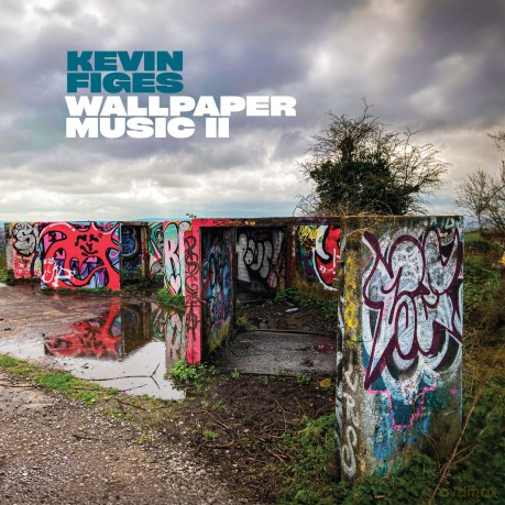 Kevin Figes-Wallpaper Music Ii: Kevin Figes-Wallpaper Music II [CD]