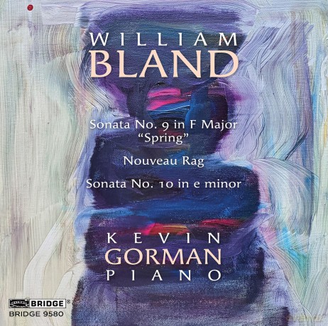 Kevin Gorman-William Bland Piano Sonatas: Kevin Gorman-William Bland Piano Sonatas [CD]
