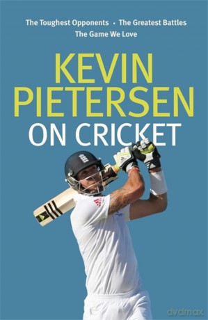 Kevin Pietersen on Cricket [KSIĄŻKA]