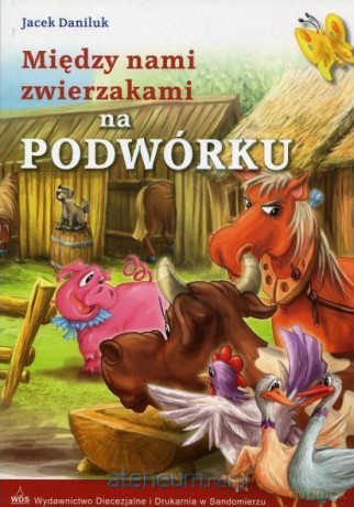 Między nam zwierzakami - na podwórku [KSIĄŻKA]