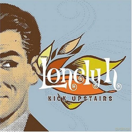 Lonely H: Kick Upstairs [2CD]