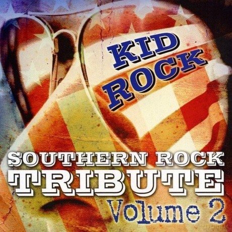 Tribute All Stars: Kid Rock Southern Rock Tribute Vol. 2 [CD]