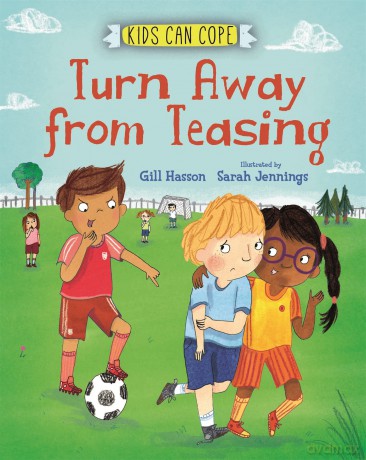 Kids Can Cope Turn Away from Teasing [KSIĄŻKA]