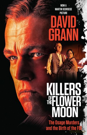 Killers Of The Flower Moon (Movie Tie-In Edition) [KSIĄŻKA]