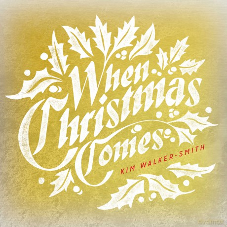 Kim Walter-Smith-When Christmas Comes [CD]