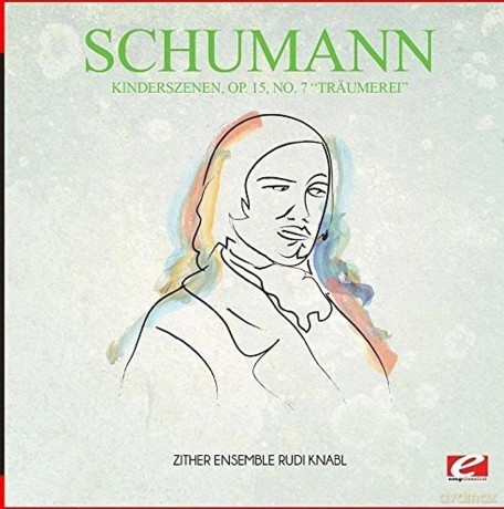 Schumann: Kinderszenen Op. 15 No. 7 Traumerei [CD]