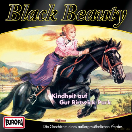 Black Beauty: Kindheit Auf Gut Birtwick Park [CD]