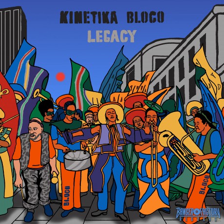 Kinetika Bloco-Legacy: Kinetika Bloco-Legacy [CD]