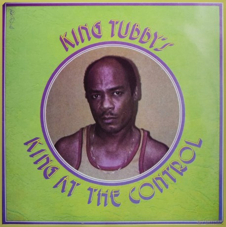 King Tubby: King At The Control [Winyl]