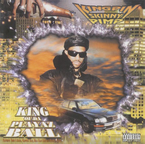 Kingpin Skinny Pimp: King Of Da Playaz Ball [CD]