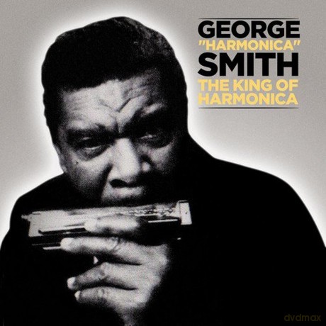 Smith,George Harmonica: King Of Harmonica [CD]