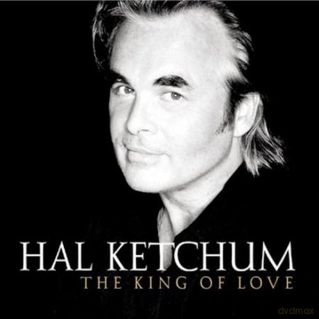 Ketchum,Hal: King Of Love [CD]