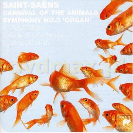 Saint-Saens: Organ Symphony, Carnival of the Animals [CD]