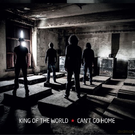 King Of The World: King Of The World - Can't Go Home [CD]