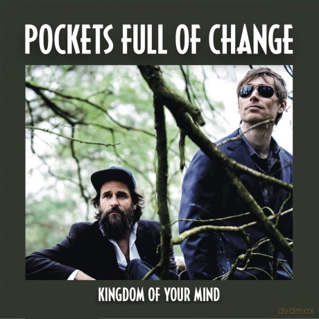 Pockets Full Of Change: Kingdom Of Your Mind [CD]