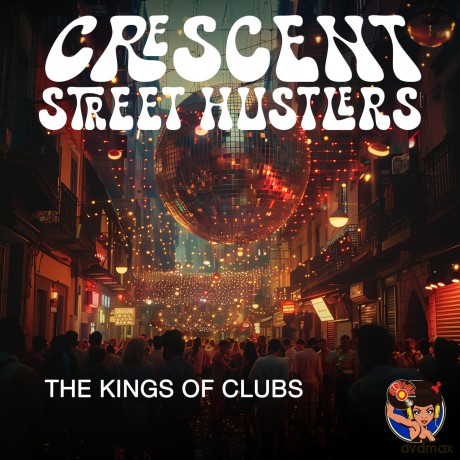 Crescent Street Hustlers: Kings Of Clubs [CD]