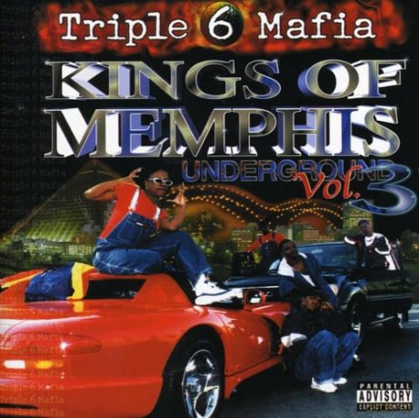 Three 6 Mafia (Triple Six Mafia): Kings Of Memphis: Underground 3 [CD]