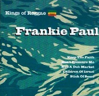 Frankie Paul: Kings Of Reggae [CD]