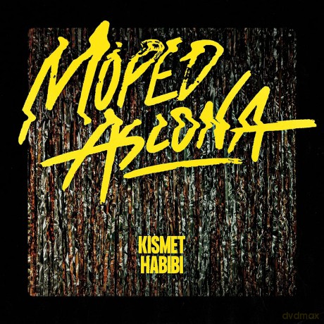 Moped Ascona: Kismet Habibi [CD]
