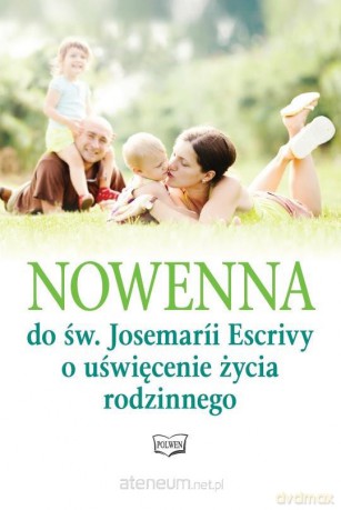 Nowenna do św. Josemari Escrivy [KSIĄŻKA]