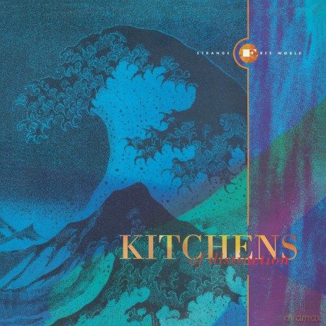 Kitchens Of Distinction-Strange Free World: Kitchens Of Distinction-Strange Free World [CD]