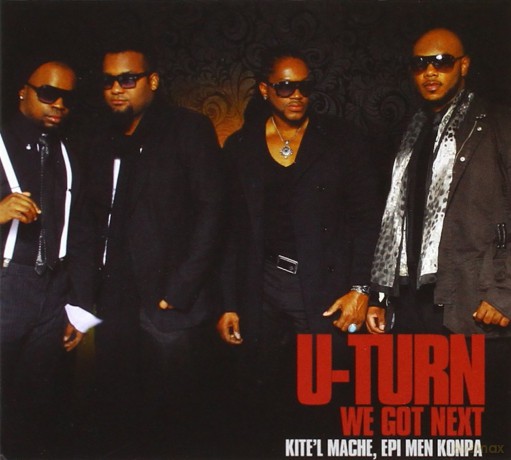 U-Turn: Kite'l Mache, Epi Men Konpa [CD]
