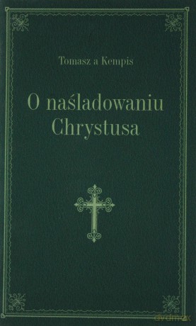 O naśladowaniu Chrystusa - zielony [KSIĄŻKA]