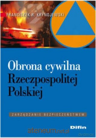 Obrona cywilna Rzeczypospolitej Polskiej [KSIĄŻKA]