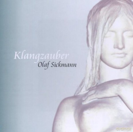 Sickmann,Olaf: Klangzauber [CD]