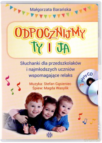 Odpocznijmy ty i ja. Słuchanki dla przedszkolaków [2CD]
