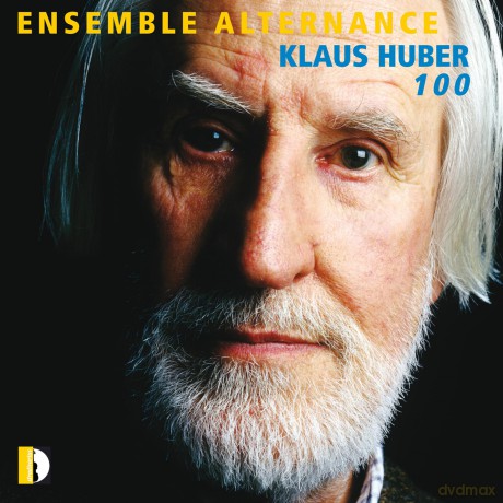 Ensemble Alternance: Klaus Huber 100 [CD]