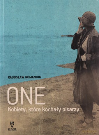One. Kobiety, które kochały pisarzy [KSIĄŻKA]