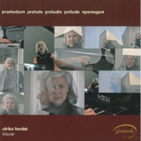 Fendel,Ulrike: Klavier Preludes des 20.und 21. Jahrhunderts [CD]