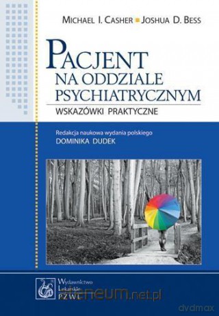 Pacjent na oddziale psychiatrycznym [KSIĄŻKA]