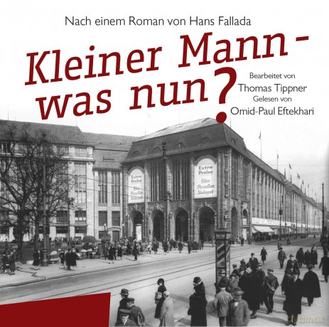 Fallada,Hans-Eftekhari,O.P.-Ti: Kleiner Mann,Was Nun [2CD]